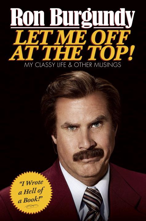 Let Me Off at the Top!: My Classy Life and Other Musings