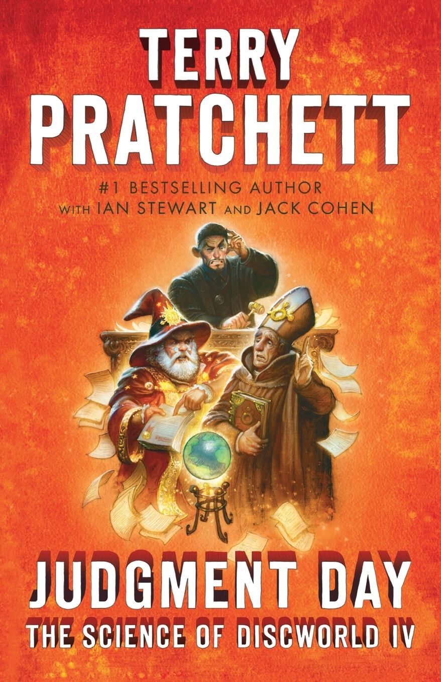 Judgment Day: Science of Discworld IV