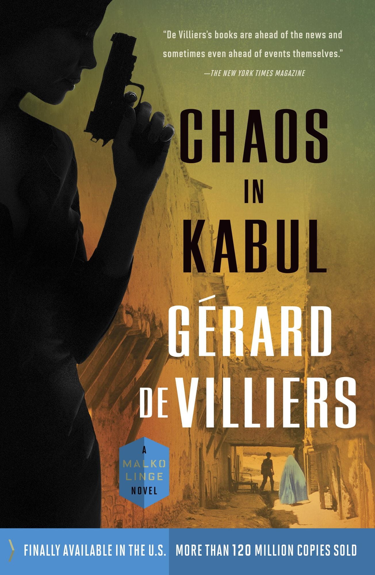 Chaos in Kabul: A Malko Linge Novel