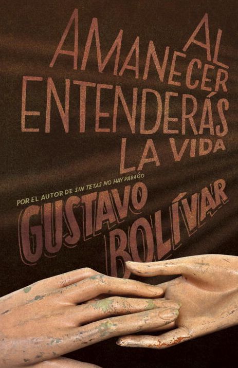 Al amanecer entenderás la vida