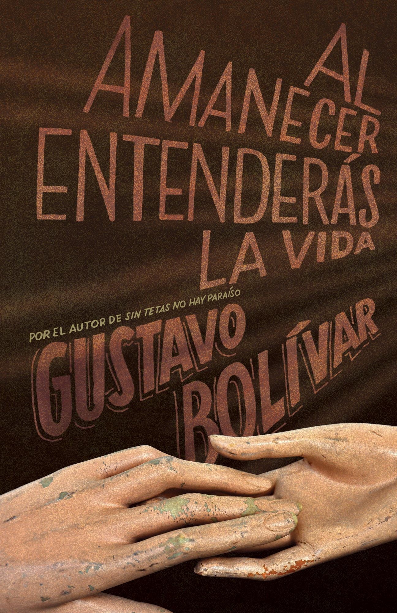 Al amanecer entender&aacute;s la vida