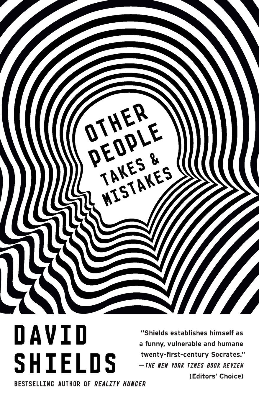 Other People: Takes & Mistakes