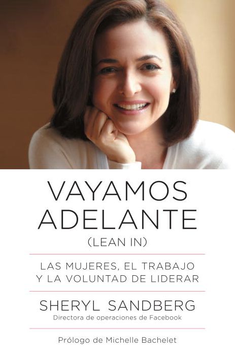 Vayamos adelante: Las mujeres, el trabajo y la voluntad de liderar