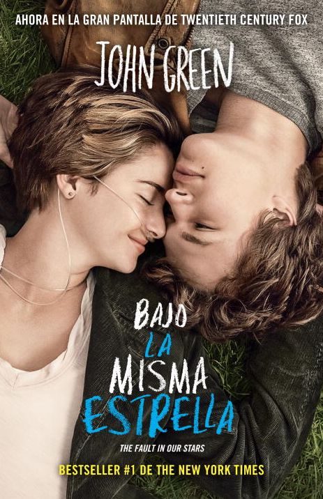Bajo la misma estrella: (The Fault in Our Stars)