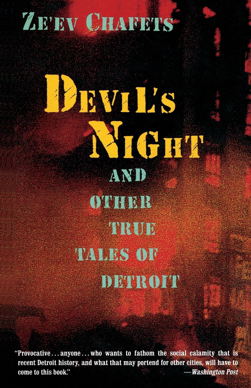 Devil's Night: And Other True Tales of Detroit