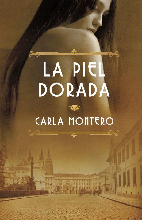 La piel dorada: (Golden Skin)
