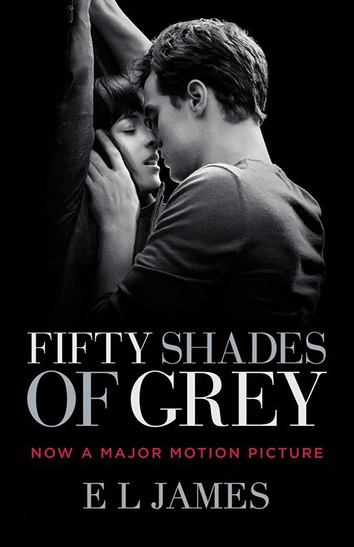 Fifty Shades of Grey (Fifty Shades Trilogy #1) (Movie Tie-in Edition)