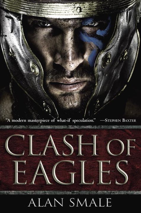 Clash of Eagles (Clash of Eagles Trilogy #1)