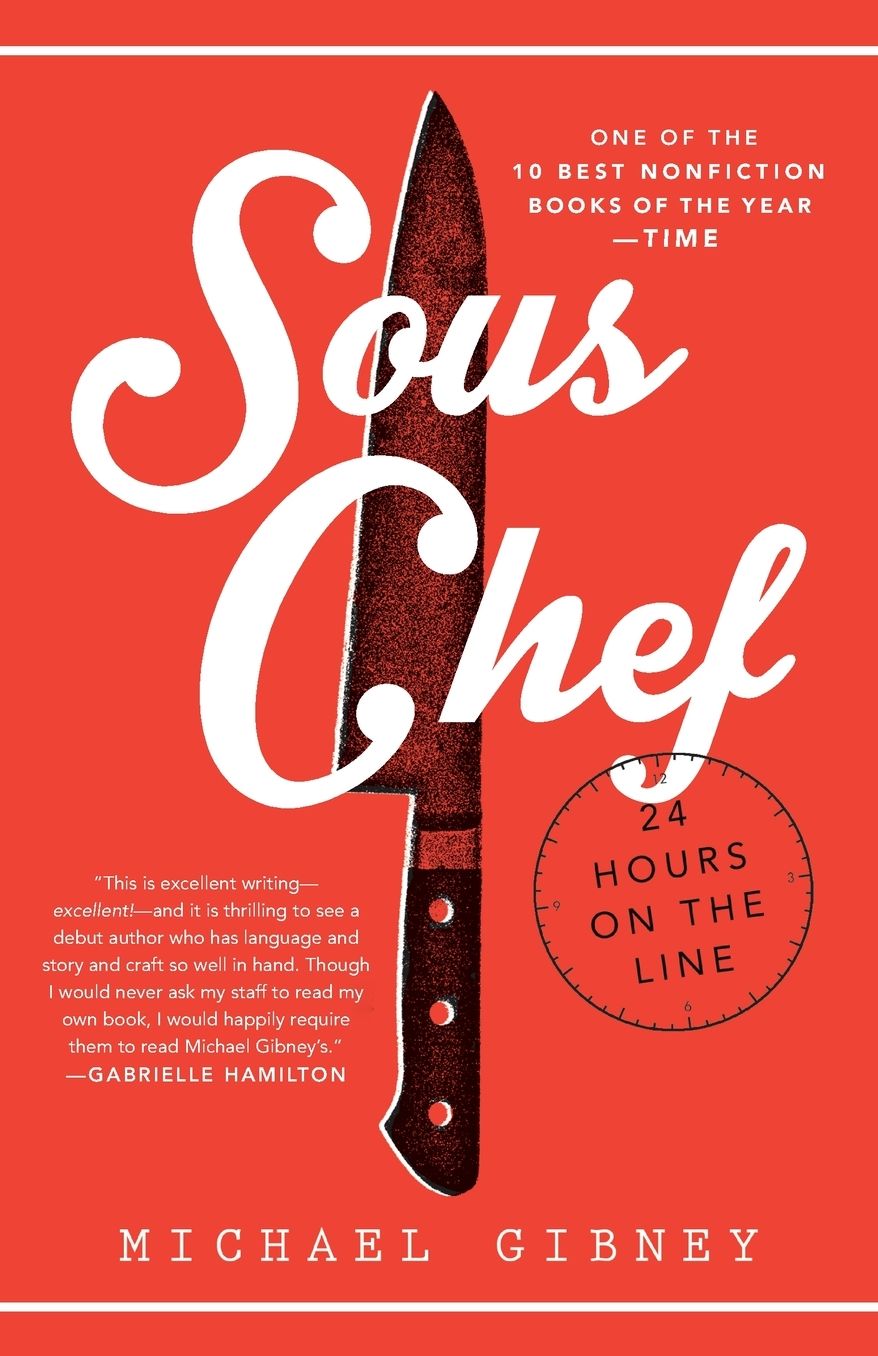 Sous Chef: 24 Hours on the Line