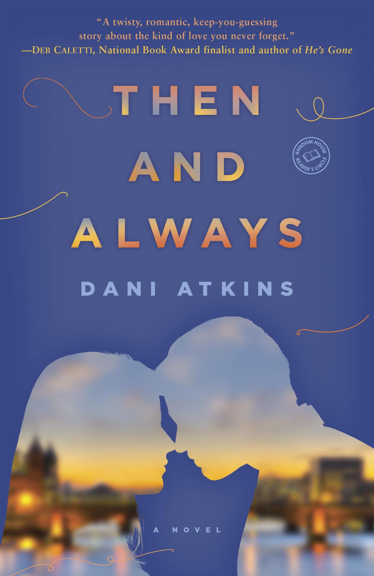 Then and Always: A Novel