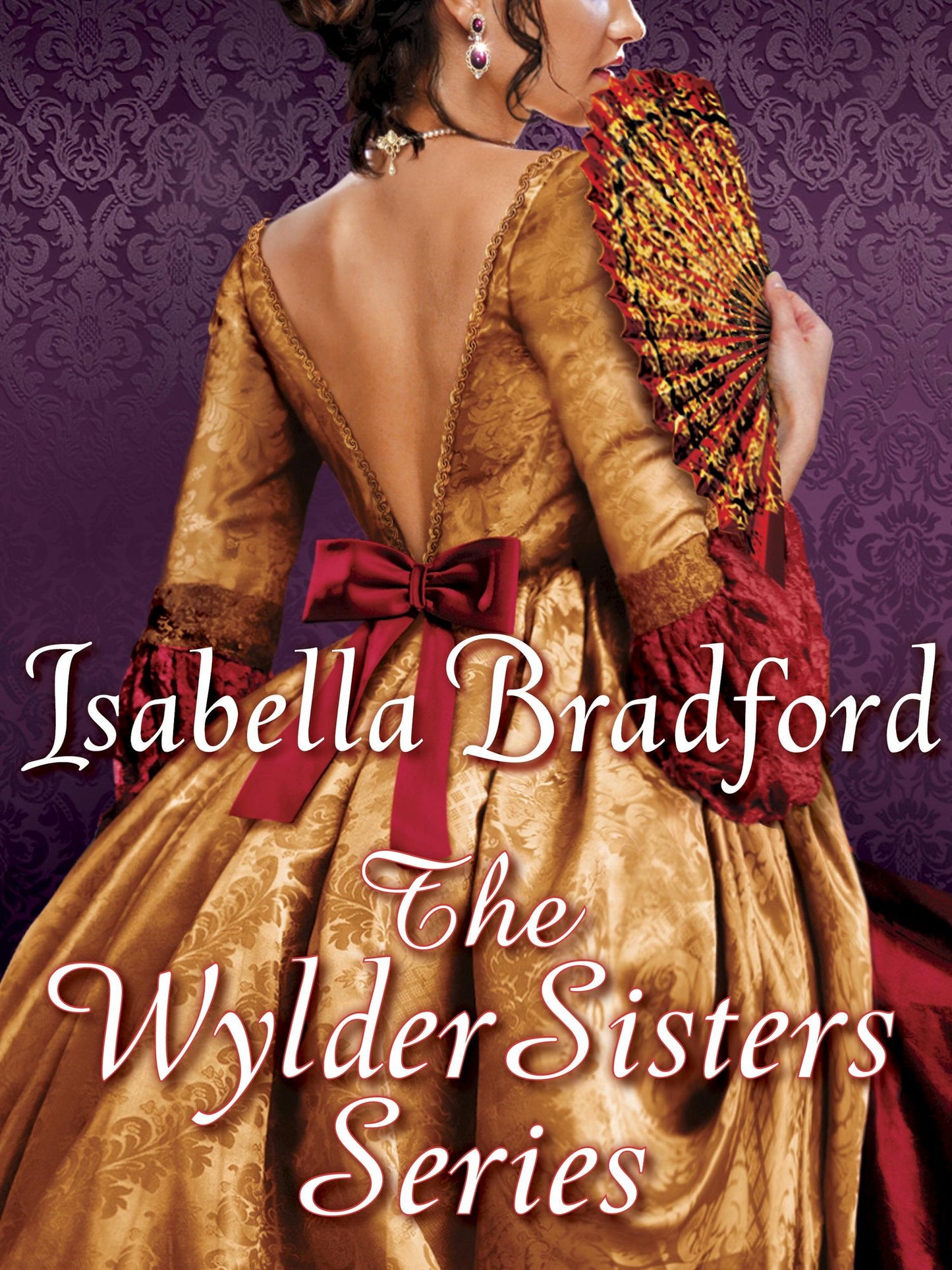 The Wylder Sisters 3-Book Bundle: When You Wish Upon a Duke, When the Duchess Said Yes, When the Duke Found Love