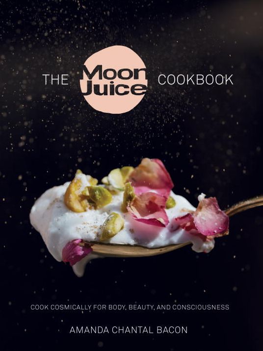 The Moon Juice Cookbook: Cosmic Alchemy for a Thriving Body, Beauty, and Consciousness