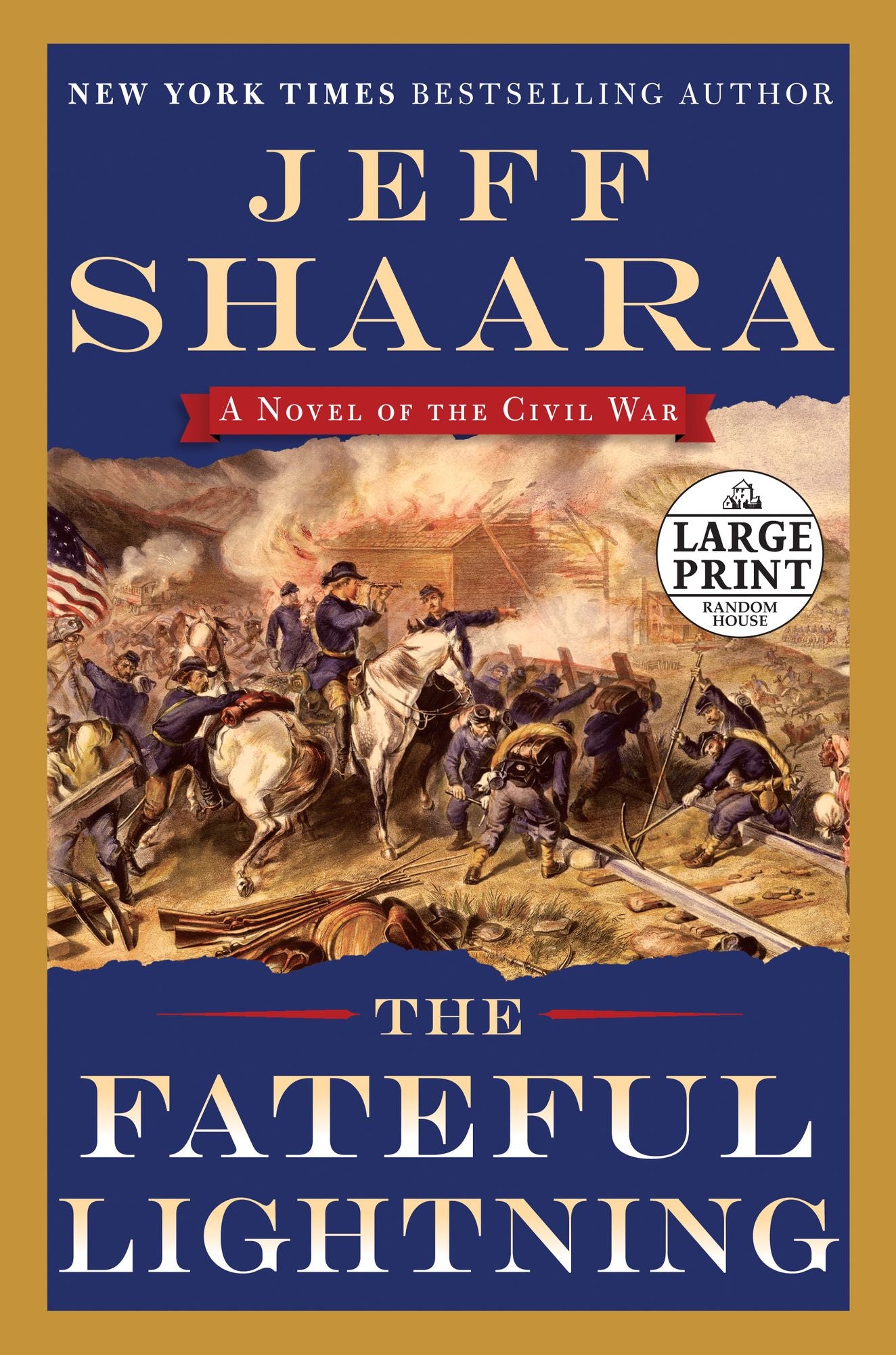 The Fateful Lightning: A Novel of the Civil War