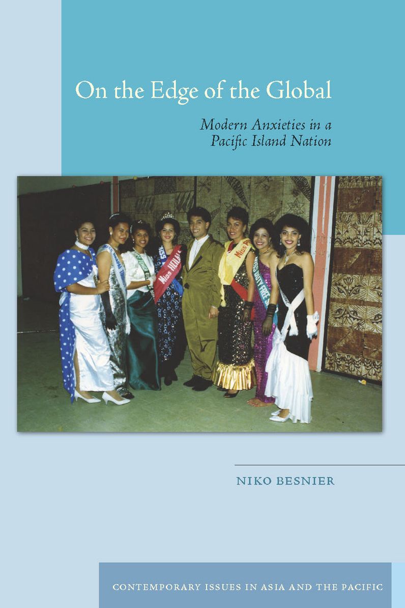 On the Edge of the Global: Modern Anxieties in a Pacific Island Nation