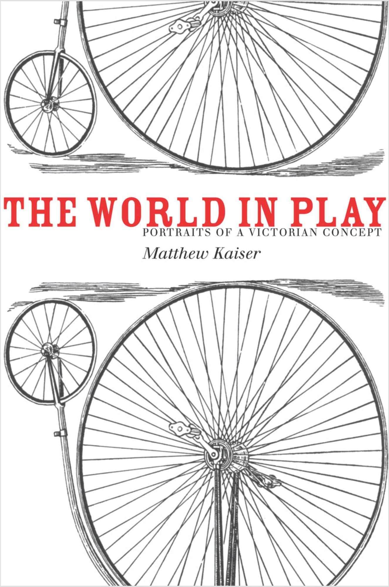 The World in Play: Portraits of a Victorian Concept