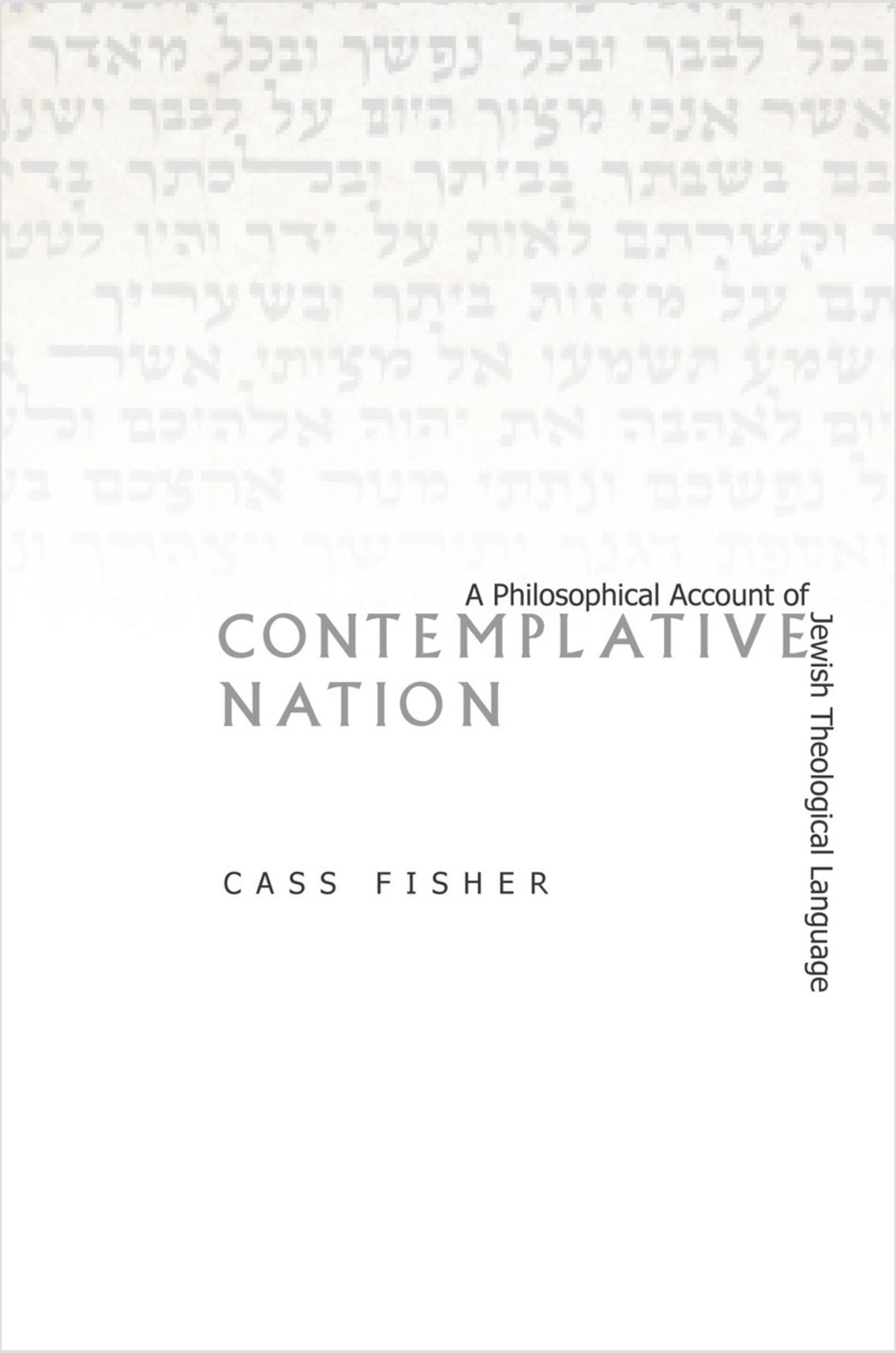 Contemplative Nation: A Philosophical Account of Jewish Theological Language