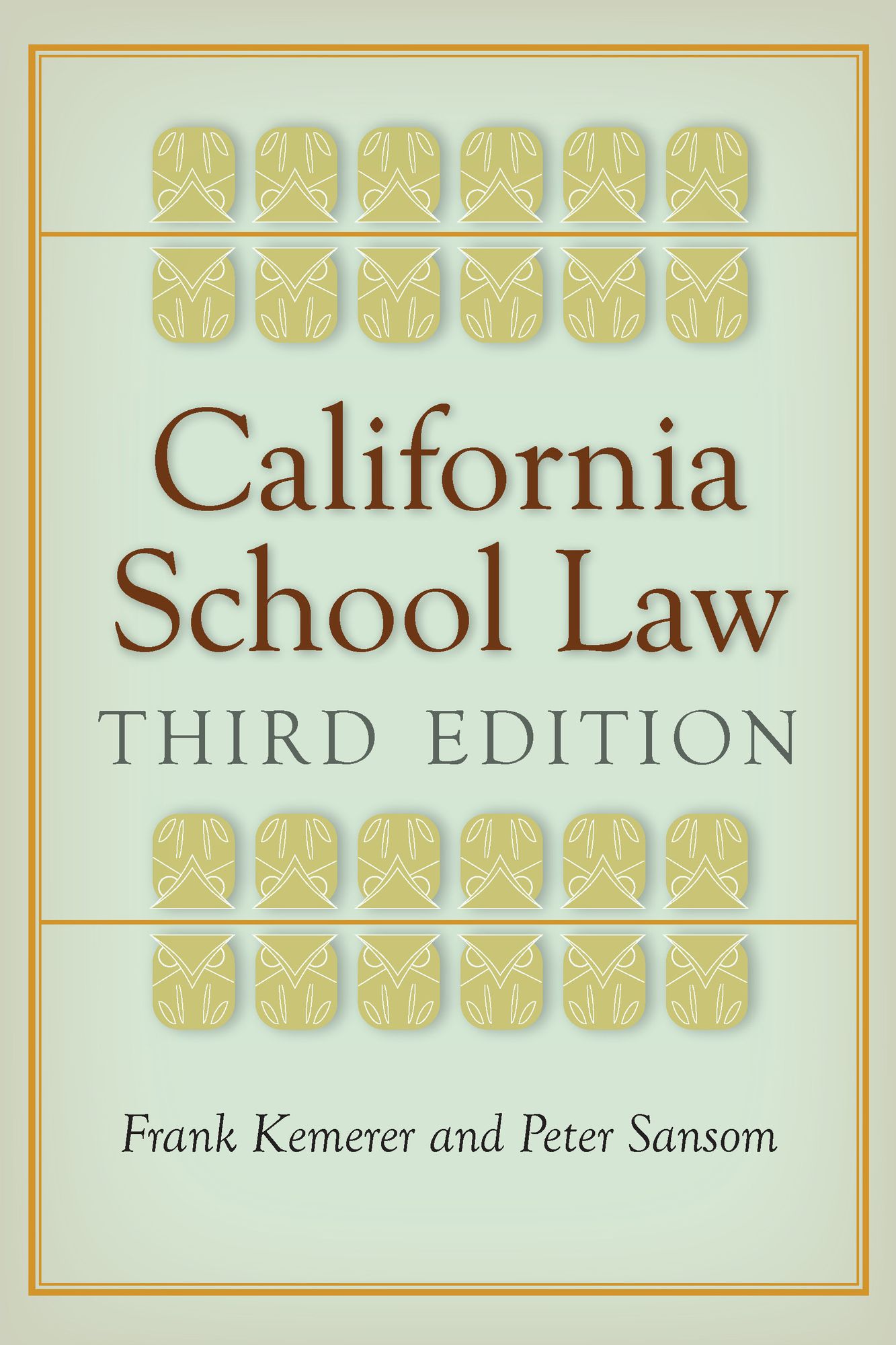 California School Law: Third Edition