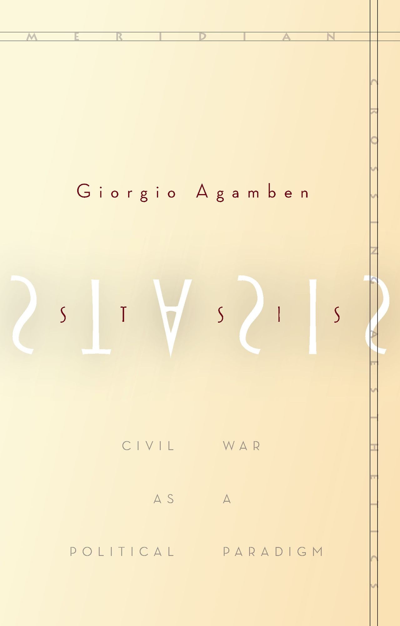 Stasis: Civil War as a Political Paradigm