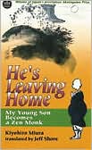 He's Leaving Home: My Young Son Becomes a Zen Monk