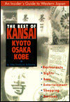 The Best of Kansai: Kyoto, Osaka, Kobe
