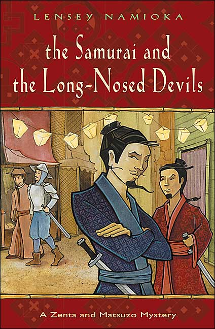 The Samurai and The Long-Nosed Devils: A Zenta and Matsuzo Mystery