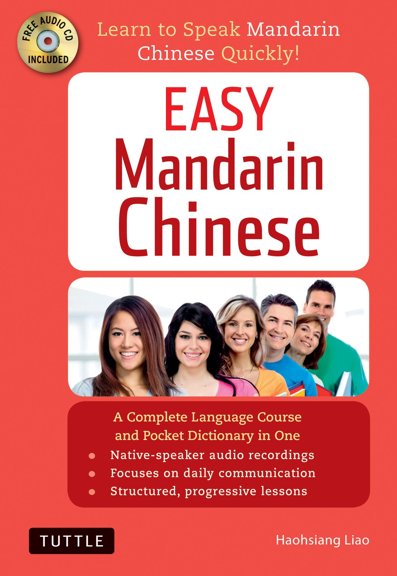 Easy Mandarin Chinese: Learn to Speak Mandarin Chinese Quickly! (100 minute Audio CD Included)