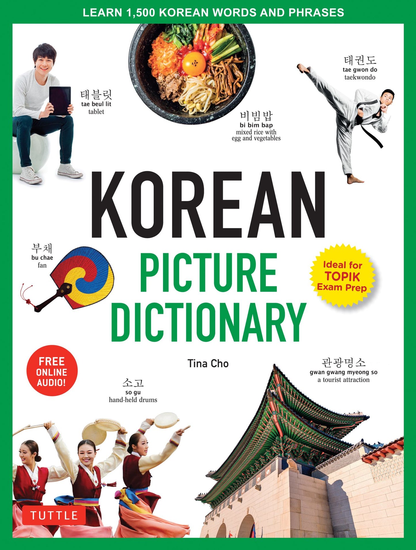 Korean Picture Dictionary: Learn 1,200 Key Korean Words and Phrases [Includes Audio CD]