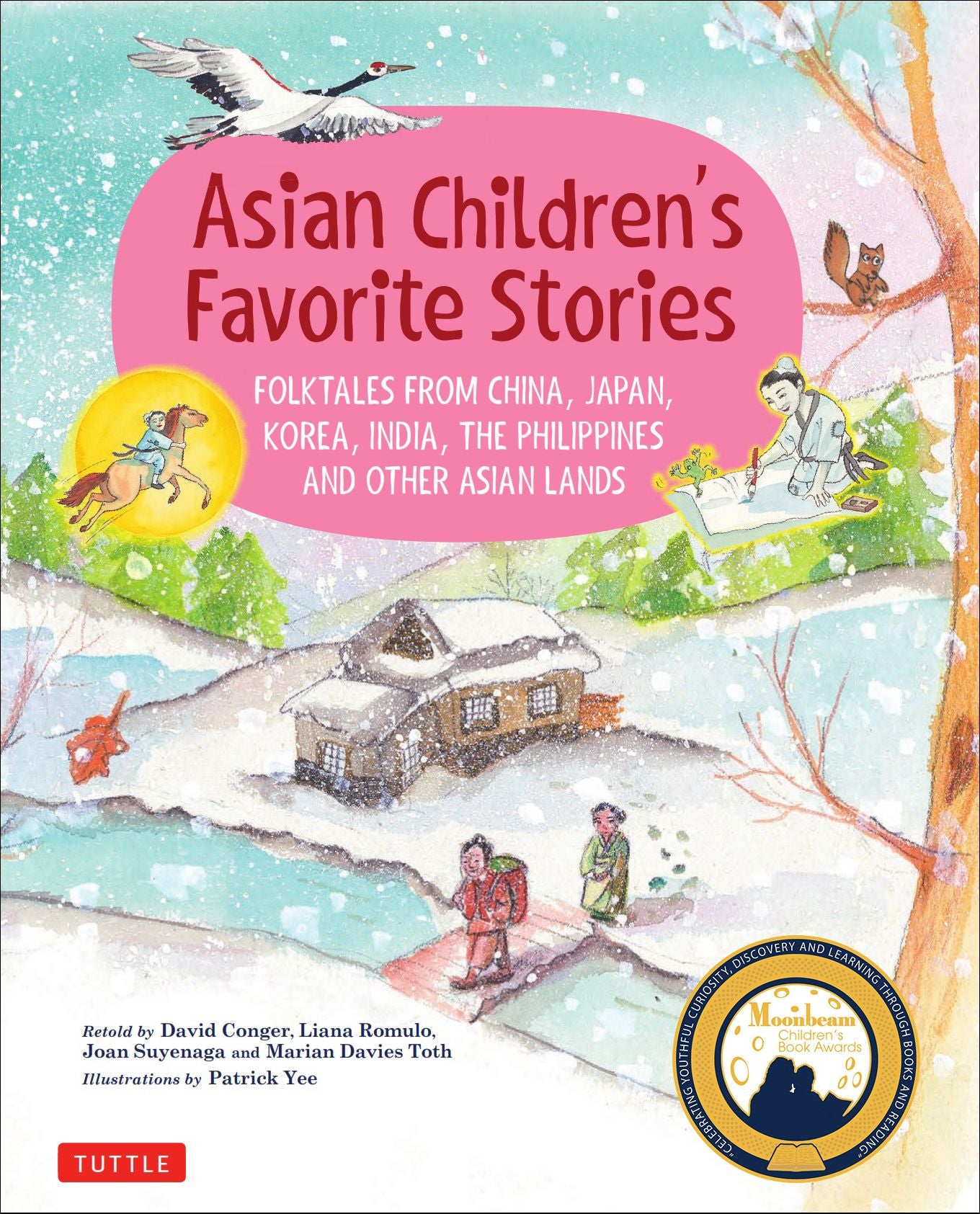Asian Children's Favorite Stories: Folktales from China, Japan, Korea, India, the Philippines and Other Asian Lands