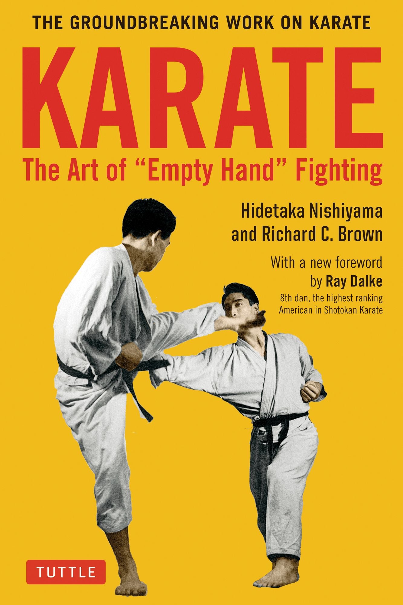 Karate: The Art of Empty Hand Fighting: The Groundbreaking Work of Karate
