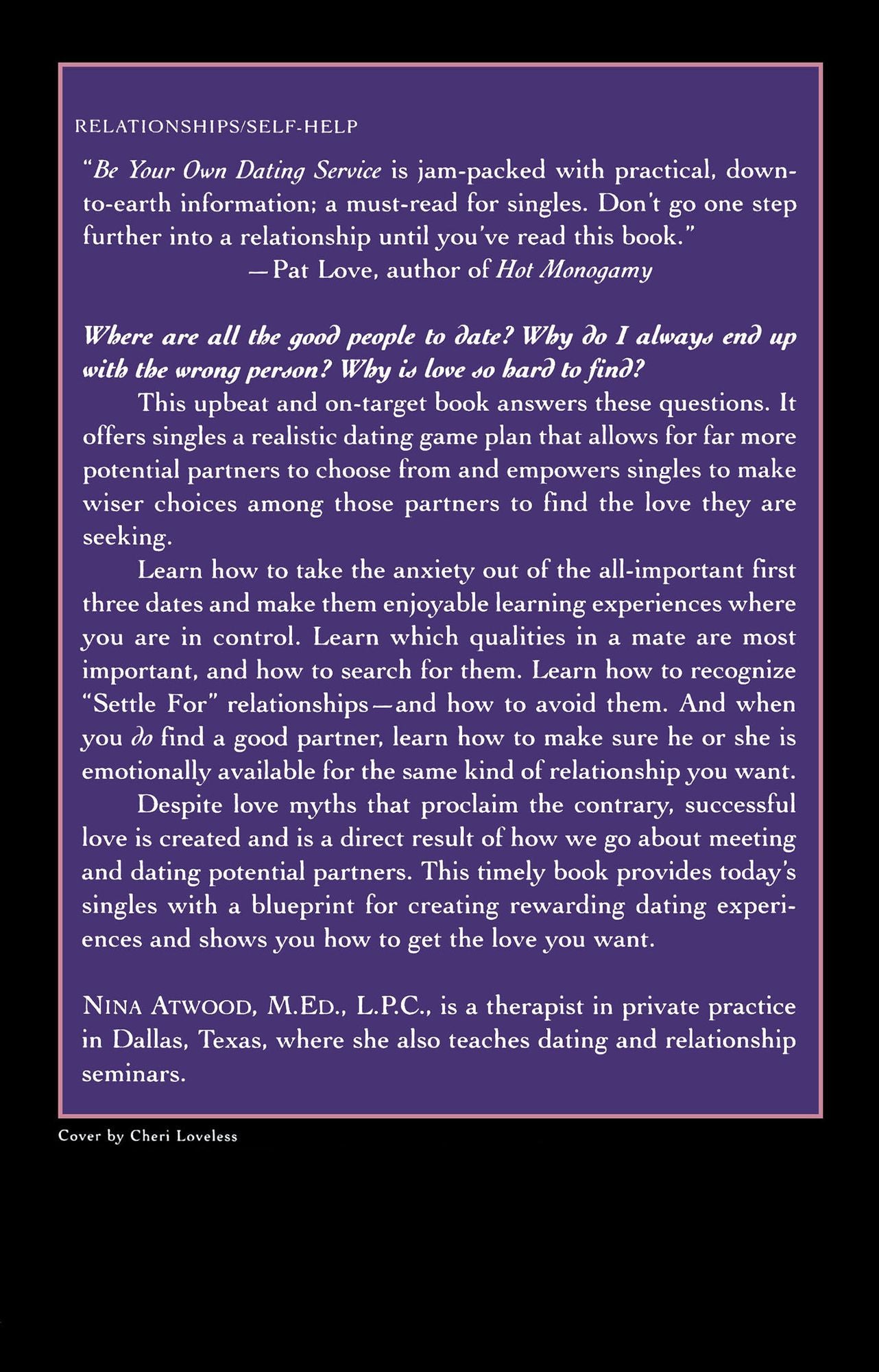 Be Your Own Dating Service: A Step-By-Step Guide to Finding and Maintaining Healthy Relationships