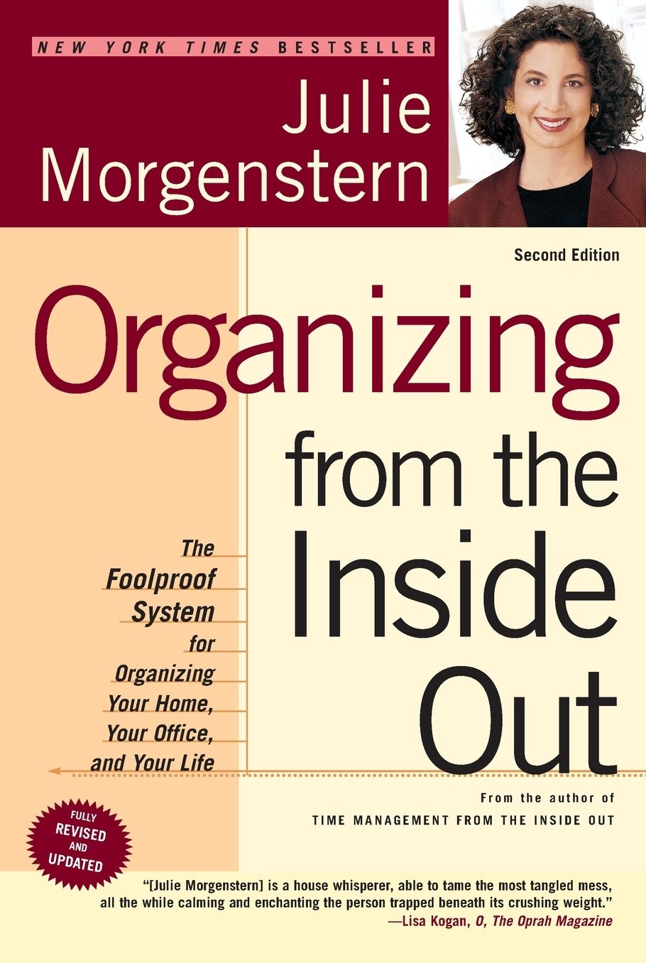 Organizing from the Inside Out: The Foolproof System for Organizing Your Home, Your Office, and Your Life