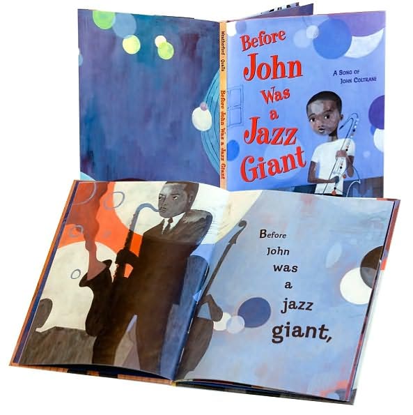 Before John Was a Jazz Giant: A Song of John Coltrane