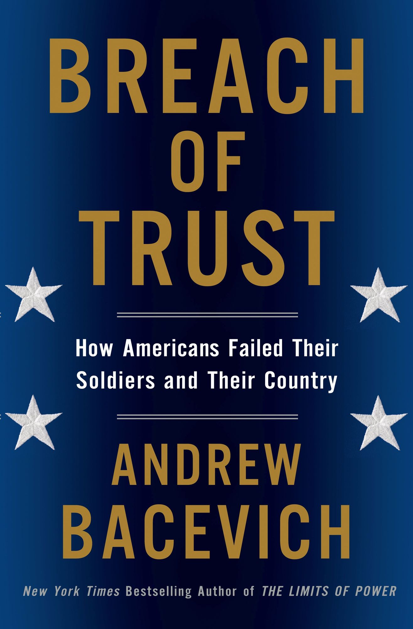 Breach of Trust: How Americans Failed Their Soldiers and Their Country