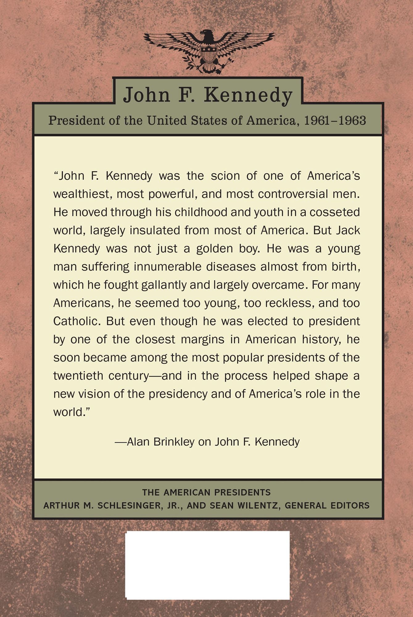 John F. Kennedy: The American Presidents Series: The 35th President, 1961-1963