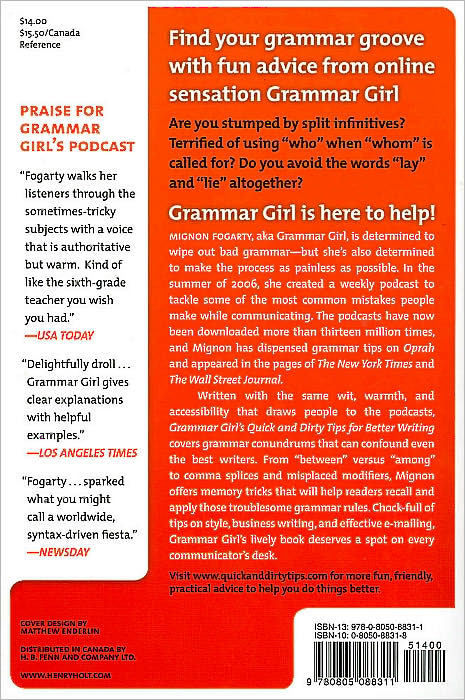 Grammar Girl's Quick and Dirty Tips for Better Writing