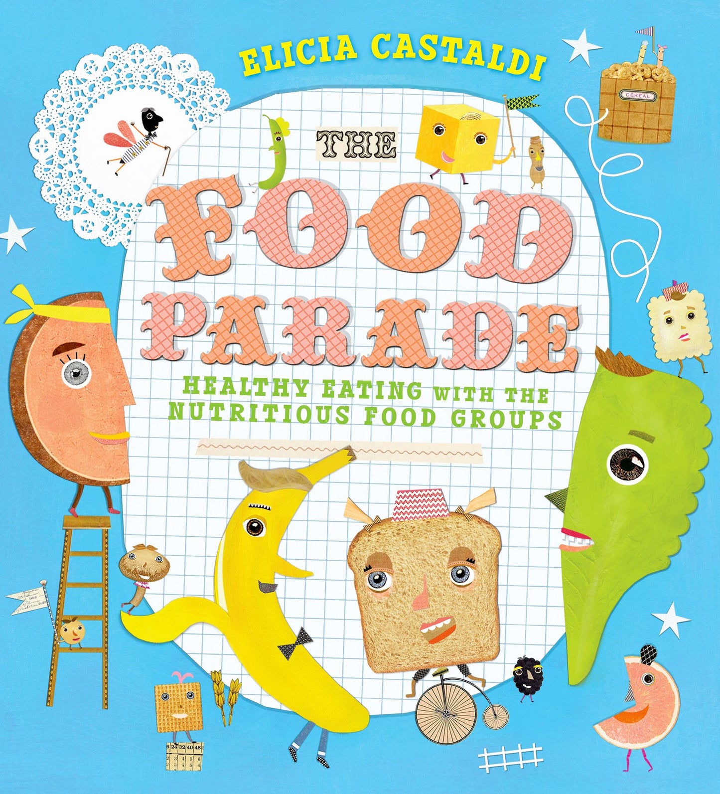 The Food Parade: An Introduction to Healthy Eating for Kids
