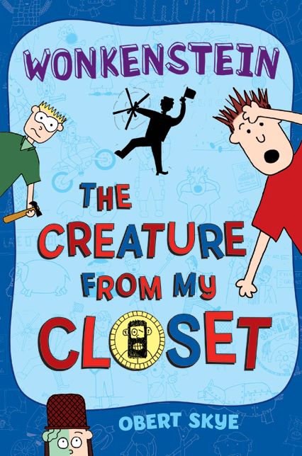 Wonkenstein (Creature from My Closet Series #1)