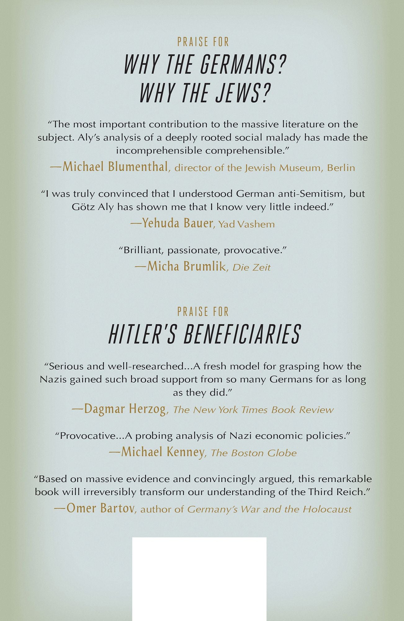 Why the Germans? Why the Jews?: Envy, Race Hatred, and the Prehistory of the Holocaust