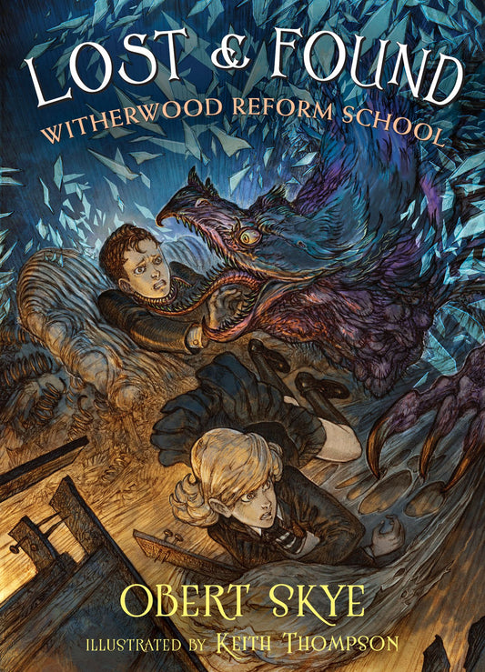 Lost and Found (Witherwood Reform School Series #2)