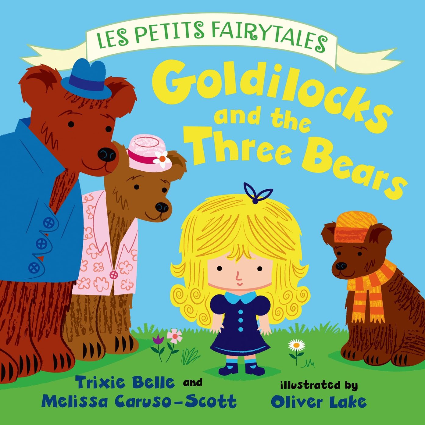 Goldilocks and the Three Bears: Les Petits Fairytales