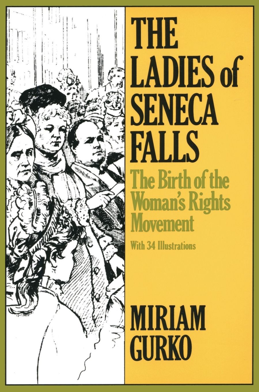 Ladies of Seneca Falls: The Birth of the Women's Rights Movement
