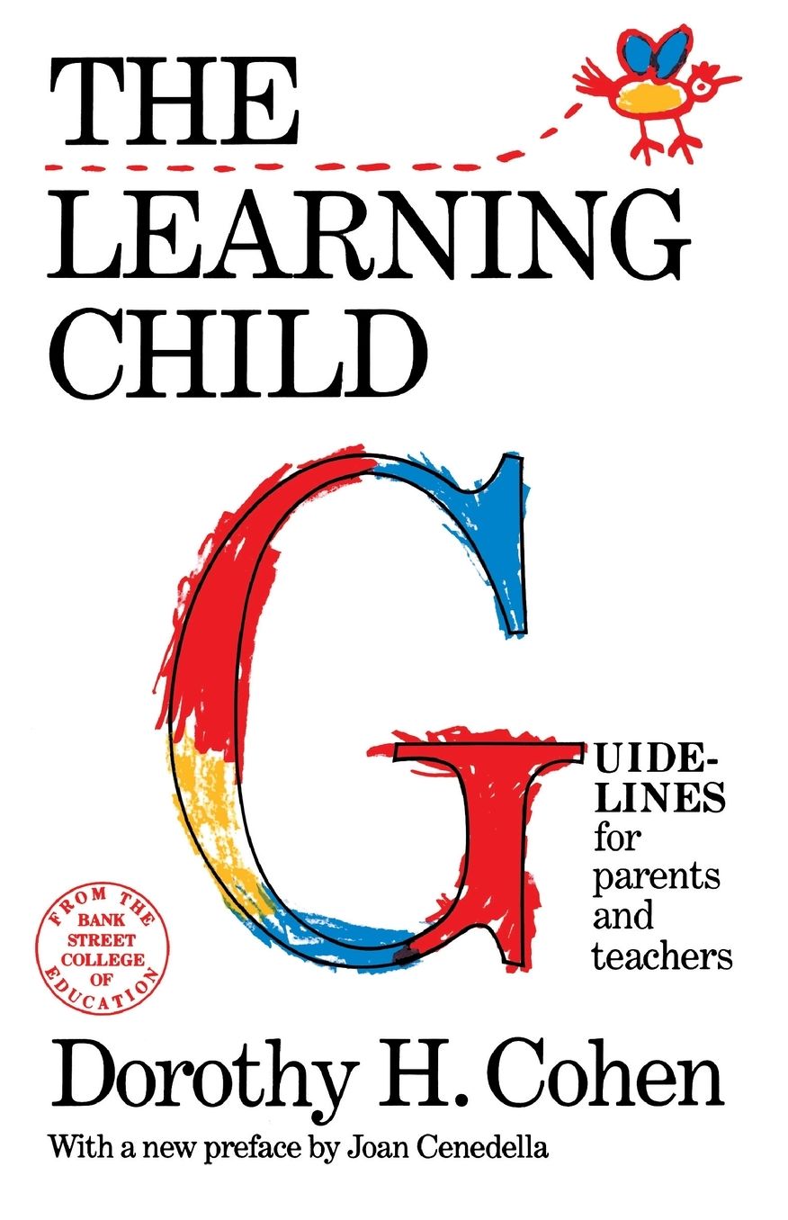 The Learning Child: Guidelines for Parents and Teachers
