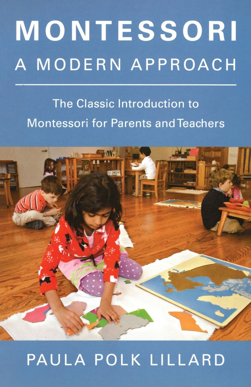 Montessori: A Modern Approach