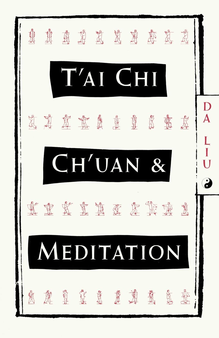 T'ai Chi Ch'uan and Meditation