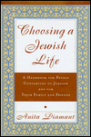 Choosing a Jewish Life: A Handbook for People Converting to Judaism and for Their Family and Friends