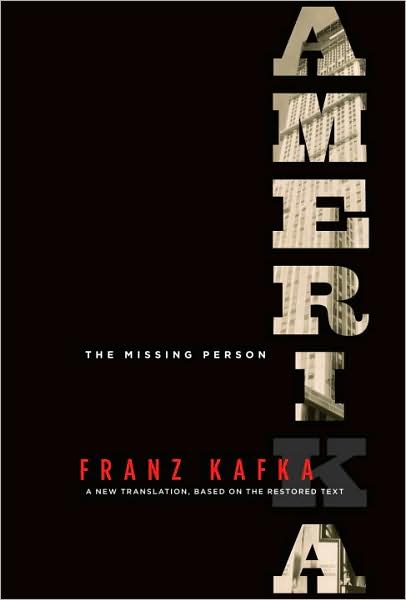 Amerika (The Missing Person) A New Translation, Based on the Restored Text
