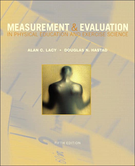 Measurement and Evaluation in Physical Education and Exercise Science