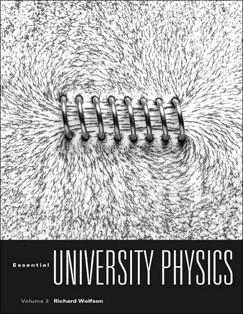 Essential University Physics Volume 2