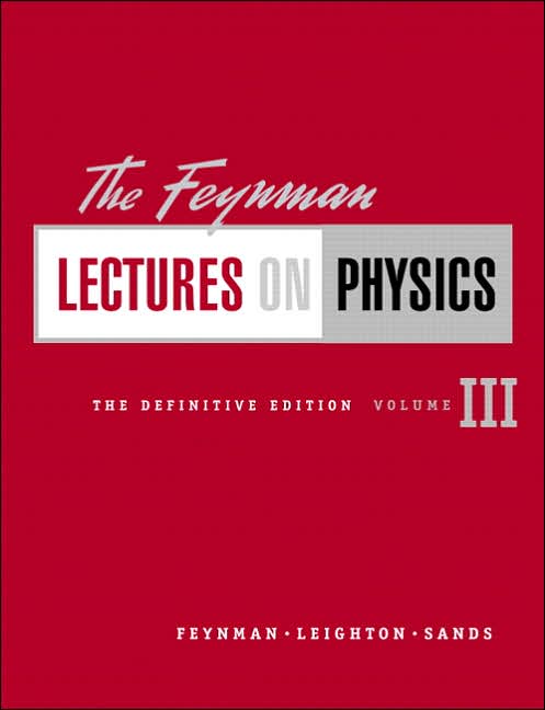 The Feynman Lectures on Physics, The Definitive Edition Volume 3