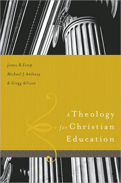 A Theology for Christian Education